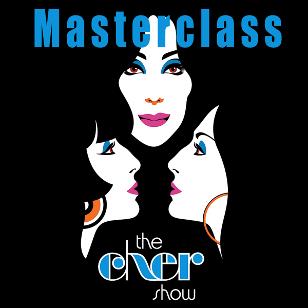 The Cher Show Masterclass